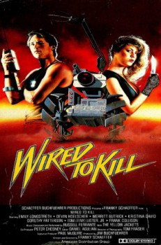 poster Wired to Kill