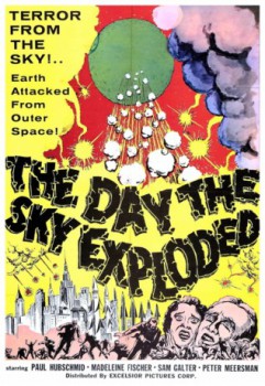 poster The Day the Sky Exploded  (1958)