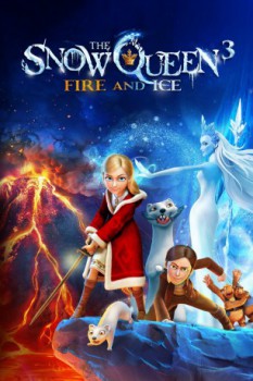 poster The Snow Queen 3: Fire and Ice  (2016)