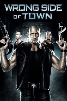 poster Wrong Side of Town  (2010)