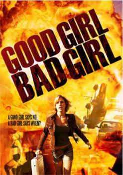 poster Good Girl, Bad Girl
