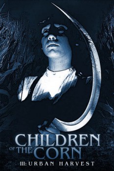 poster Children of the Corn III: Urban Harvest  (1995)