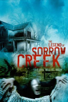 poster The Legend of Sorrow Creek  (2007)