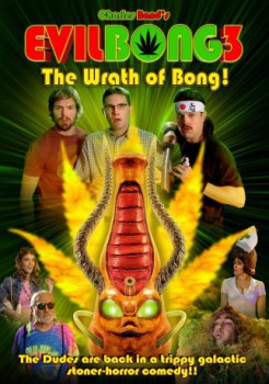 poster Evil Bong 3: The Wrath of Bong  (2011)
